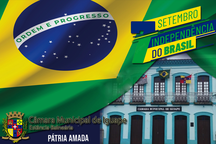 7 de setembro – Dia da Independência do Brasil