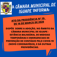 ATO DA PRESIDÊNCIA Nº 19,  DE 16 DE MARÇO DE 2020