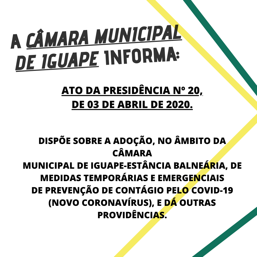 ATO DA PRESIDÊNCIA Nº 20, DE 03 DE ABRIL DE 2020.
